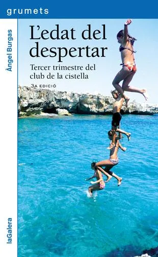 EDAT DEL DESPERTAR,L'