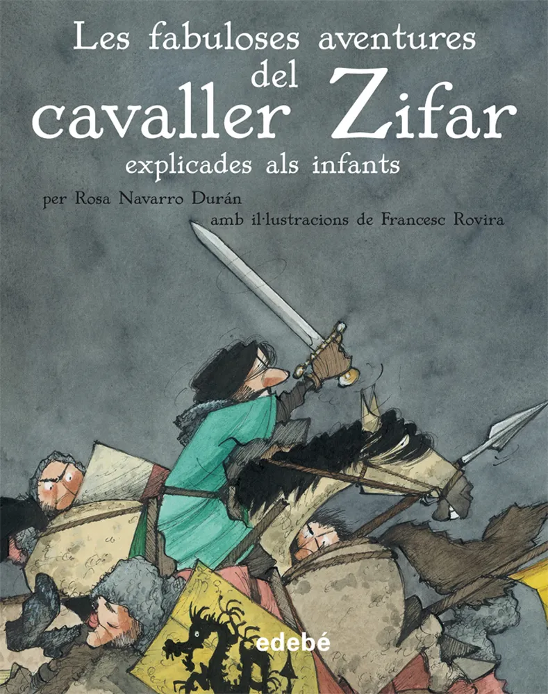 FABULOSES AVENTURES DEL CAVALLER ZIFAR,LES