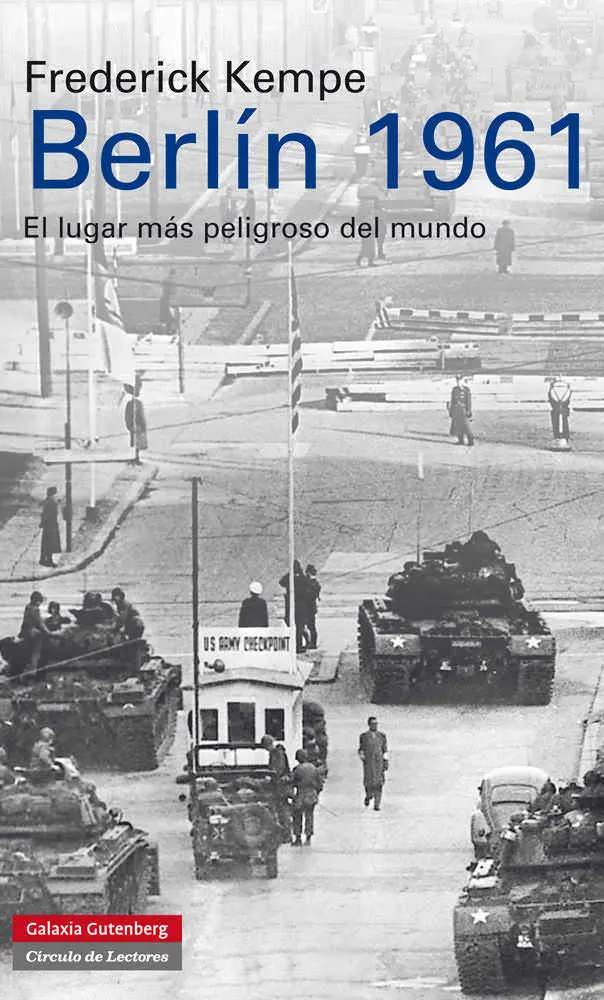 BERLIN 1961 -EL LUGAR MAS PELIGROSO DEL MUNDO-
