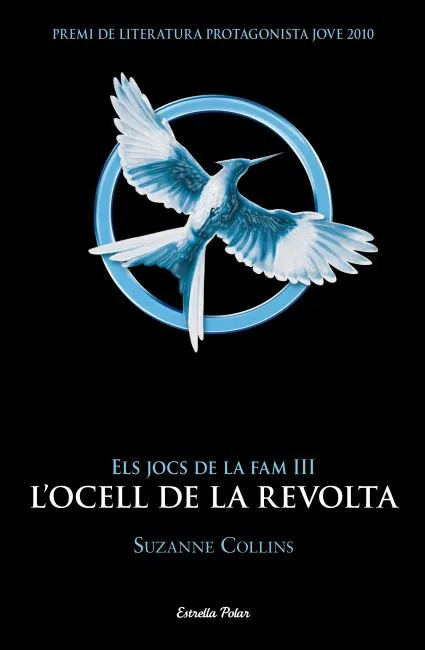 ELS JOCS DE LA FAM 3. L'OCELL DE LA REVOLTA