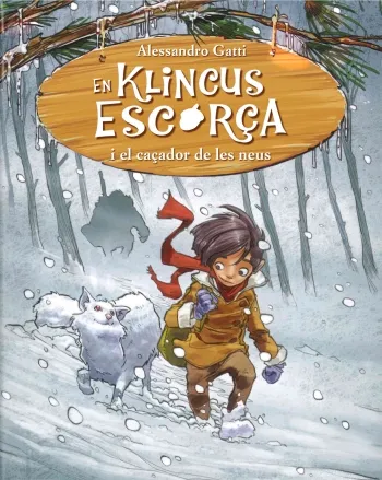 EN KLINCUS ESCROÇA I EL CAÇADOR DE LES NEUS