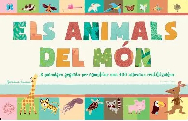 ANIMALS DEL MON,ELS -8 PAISATGES GEGANTS PER