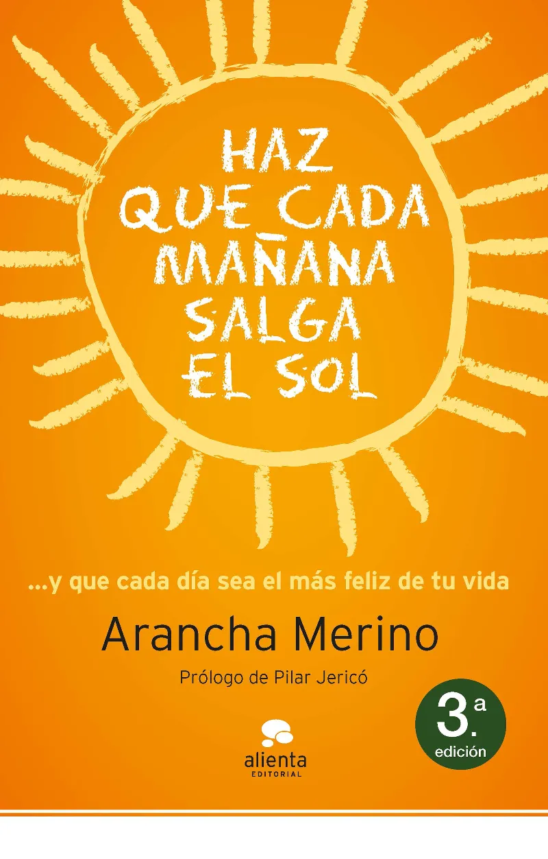 HAZ QUE CADA MAÑANA SALGA EL SOL