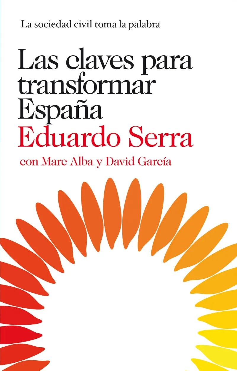 CLAVES PARA TRANSFOMAR ESPAÑA,LAS