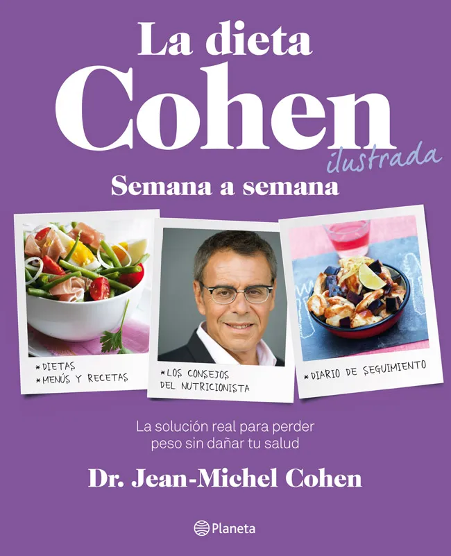 DIETA COHEN ILUSTRADA,LA -SEMAMA A SEMANA-