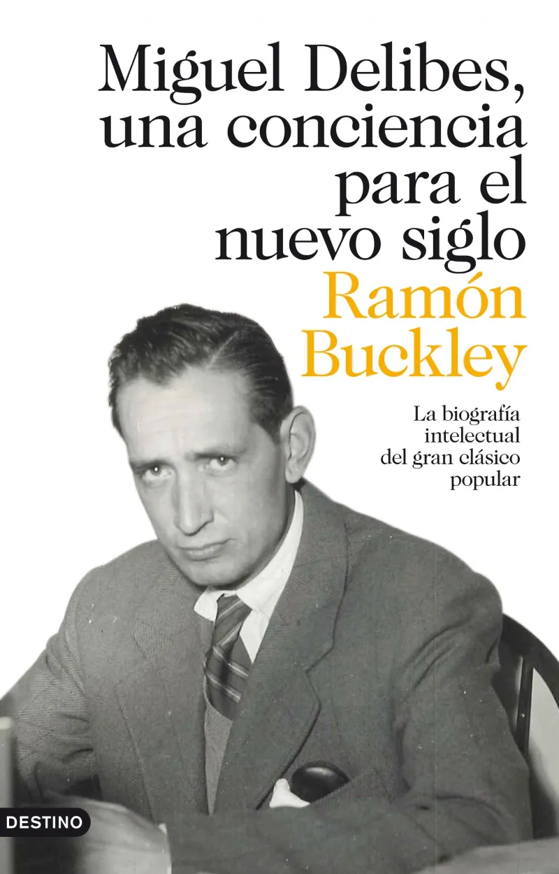 MIGUEL DELIBES UNA CONCIENCIA PARA EL NUEVO SIGLO