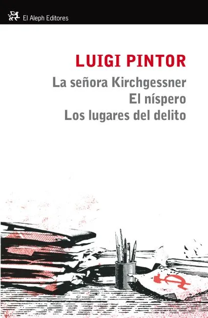 SEÑORA KIRCHGESSNER. EL NISPERO. LOS LUGARES DEL D