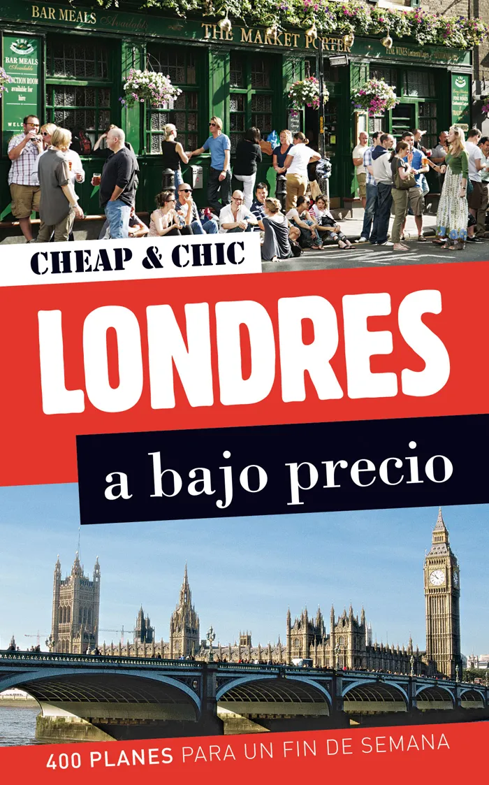 LONDRES A BAJO PRECIO -CHEAP & CHIC-