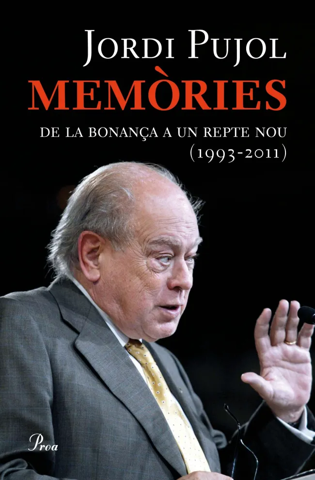JORDI PUJOL MEMORIES -DE LA BONANÇA A UN REPTE NOU