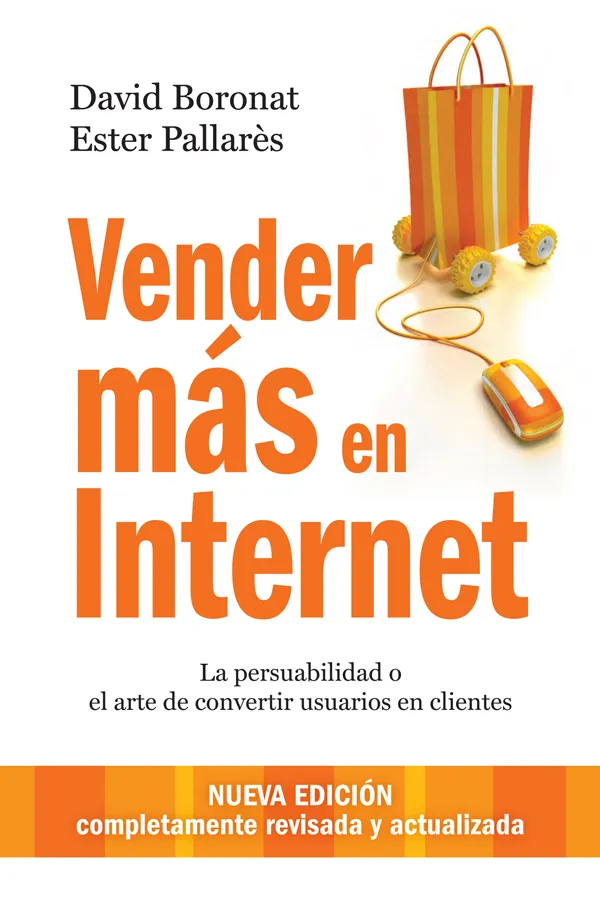 VENDER MAS EN INTERNET -NUEVA ED.-LA PERSUABILIDAD