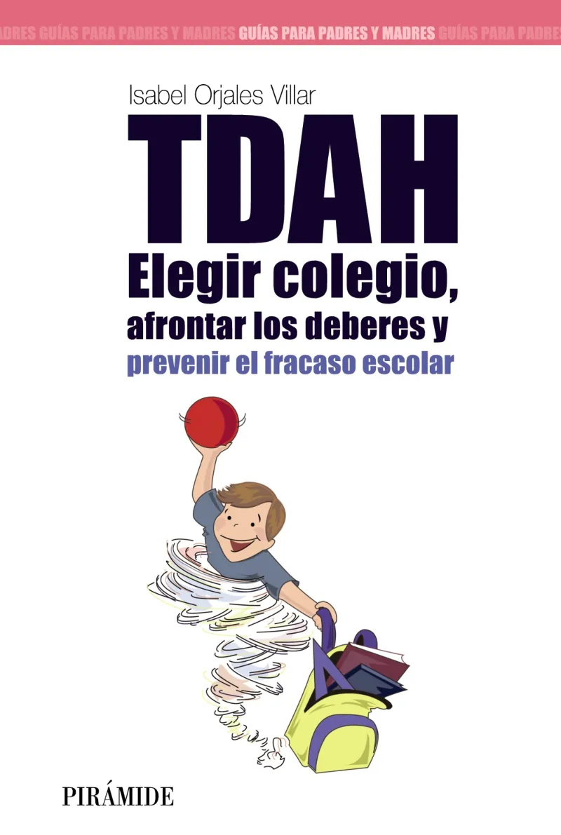 TDAH ELEGIR COLEGIO AFRONTAR LOS DEBERES Y PREVENI