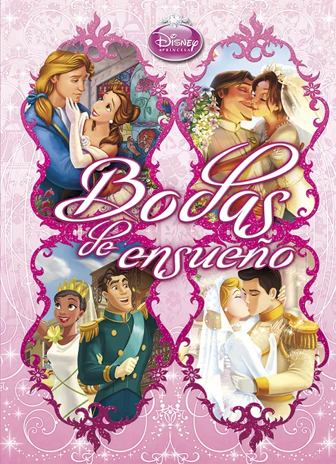 Princesas. Bodas de ensueño