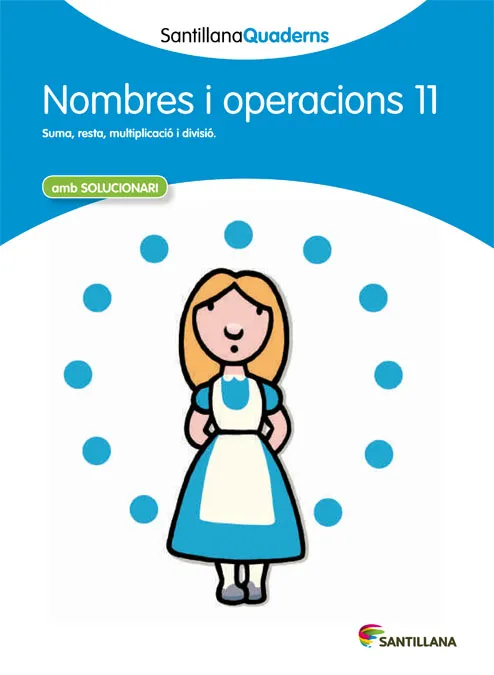 NOMBRES I OPERACIONS 11 -AMB SOLUCIONARI-