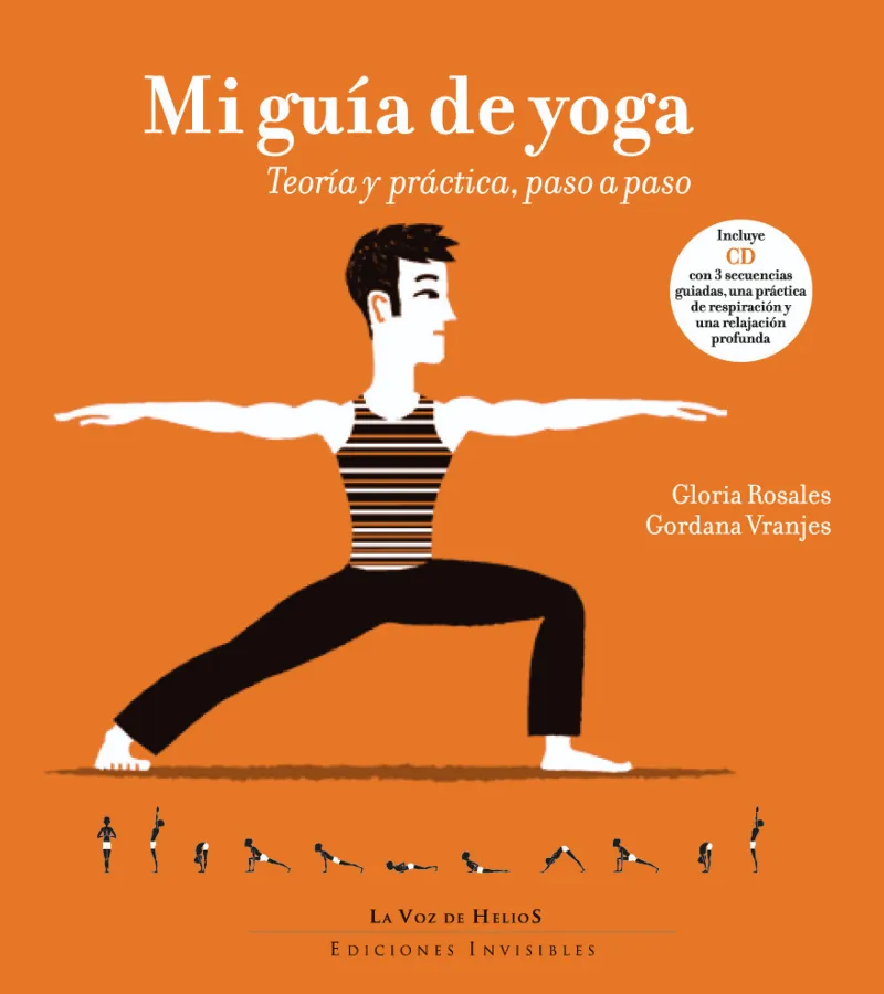 MI GUA DE YOGA TEORIA Y PRACTICA PASO A PASO