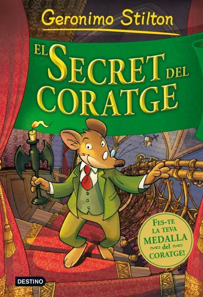 SECRET DEL CORATGE,EL -GERONIMO STILTON-
