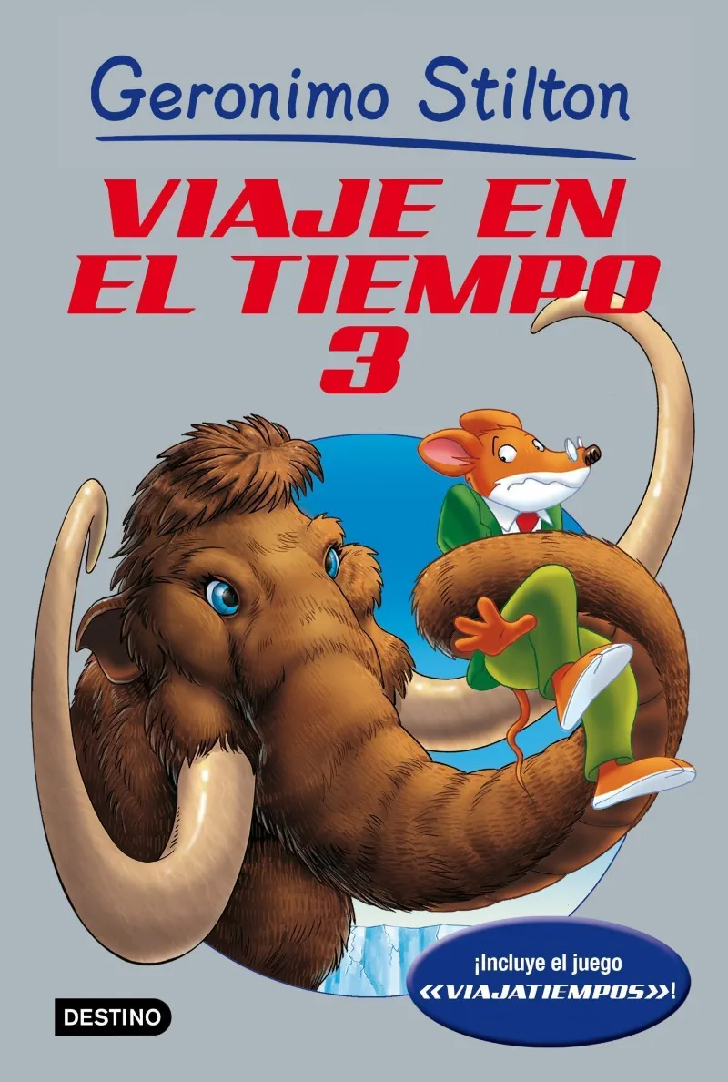 VIAJE EN EL TIEMPO 3 -STILTON-