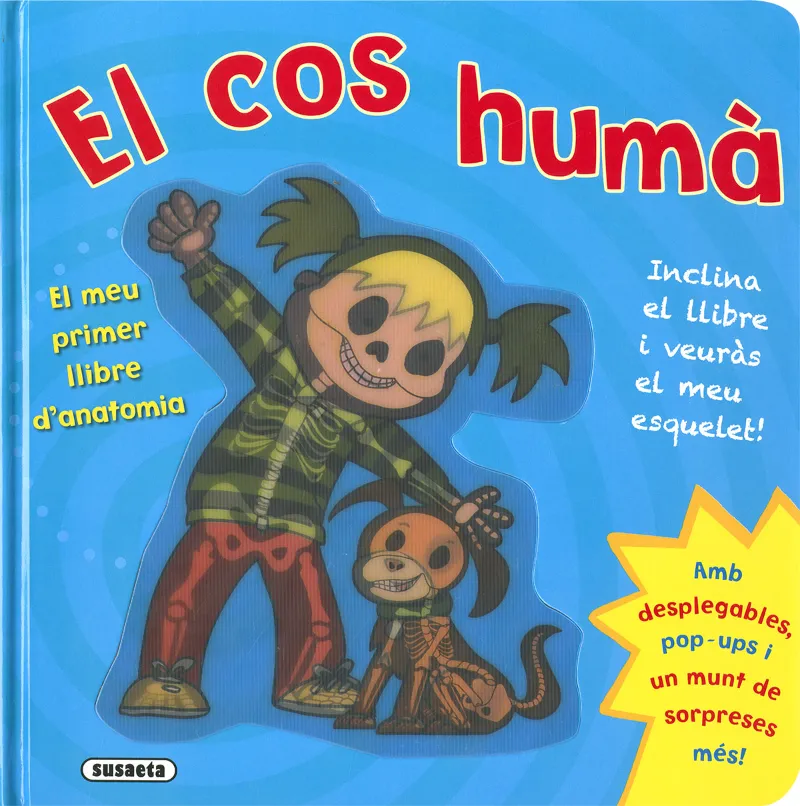 COS HUMA,EL EL TEU PRIMER LLIBRE D'ANATOMIA
