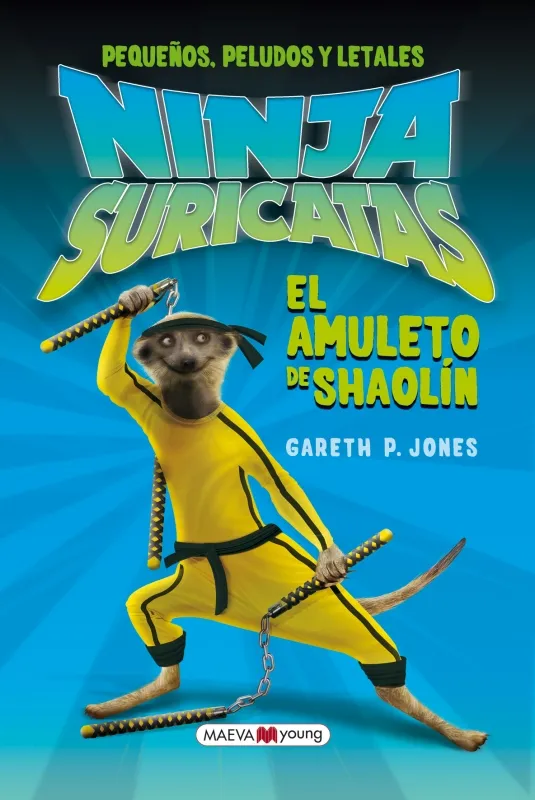 NINJAS SURICATAS 2 -EL AMULETO DE SHAOLIN-