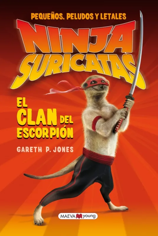 NINJAS SURICATAS 1 -EL CLAN DEL ESCORPION-