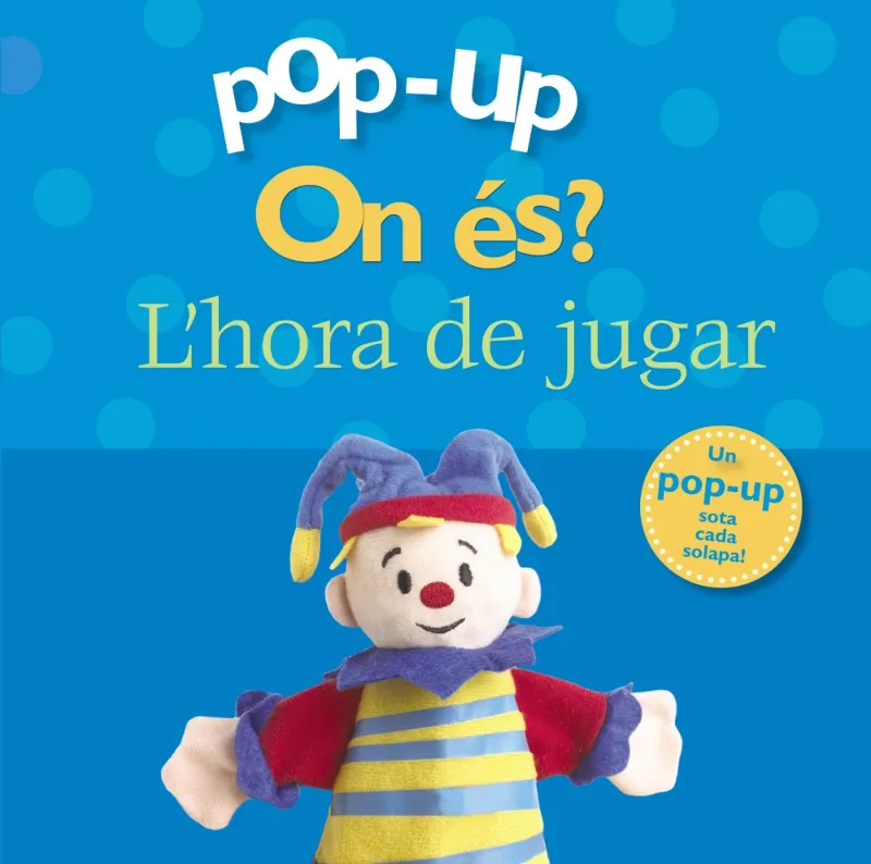 POP-UP ON ES? L'HORA DE JUGAR
