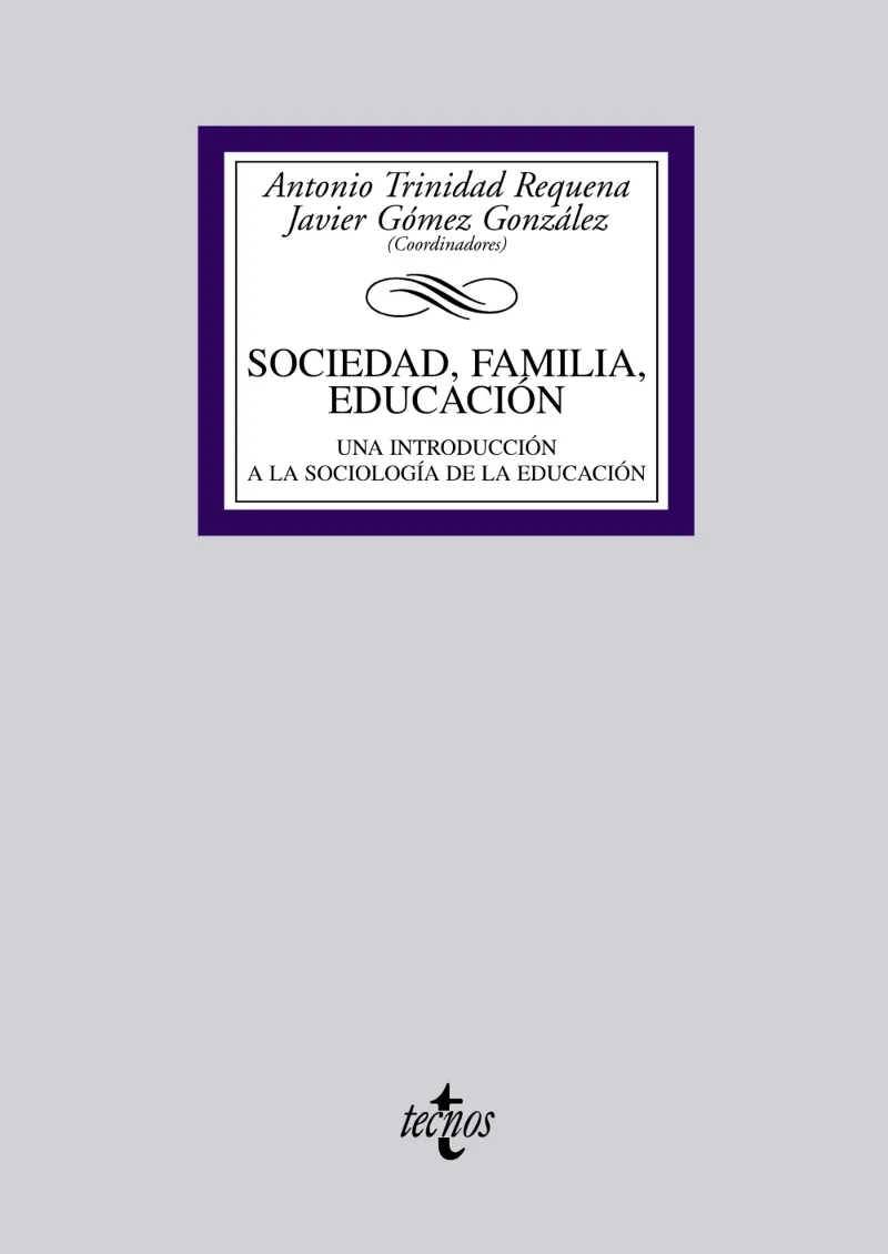 SOCIEDAD, FAMILIA, EDUCACIÓN