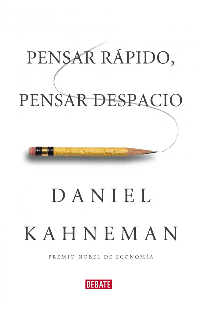 PENSAR RAPIDO PENSAR DESPACIO