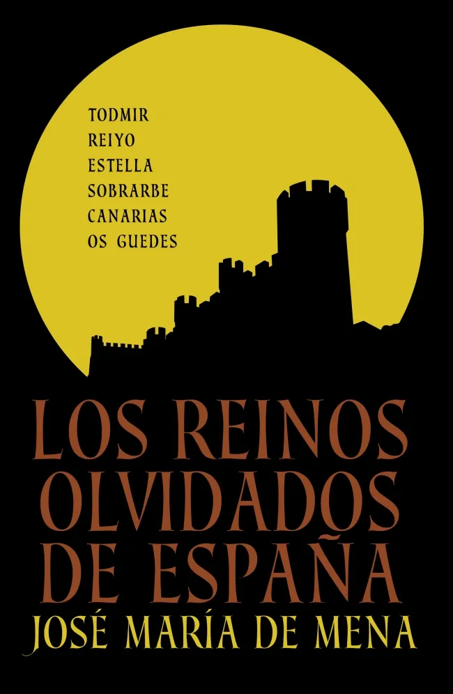 REINOS OLVIDADOS DE ESPAÑA,LOS