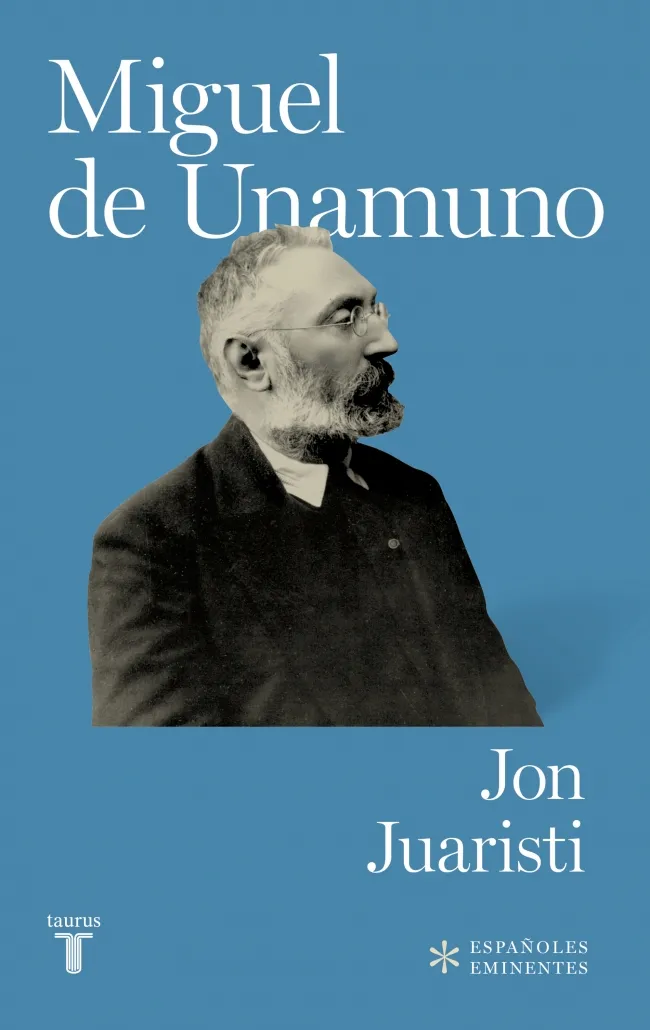 Miguel de Unamuno (Colección españoles eminentes)