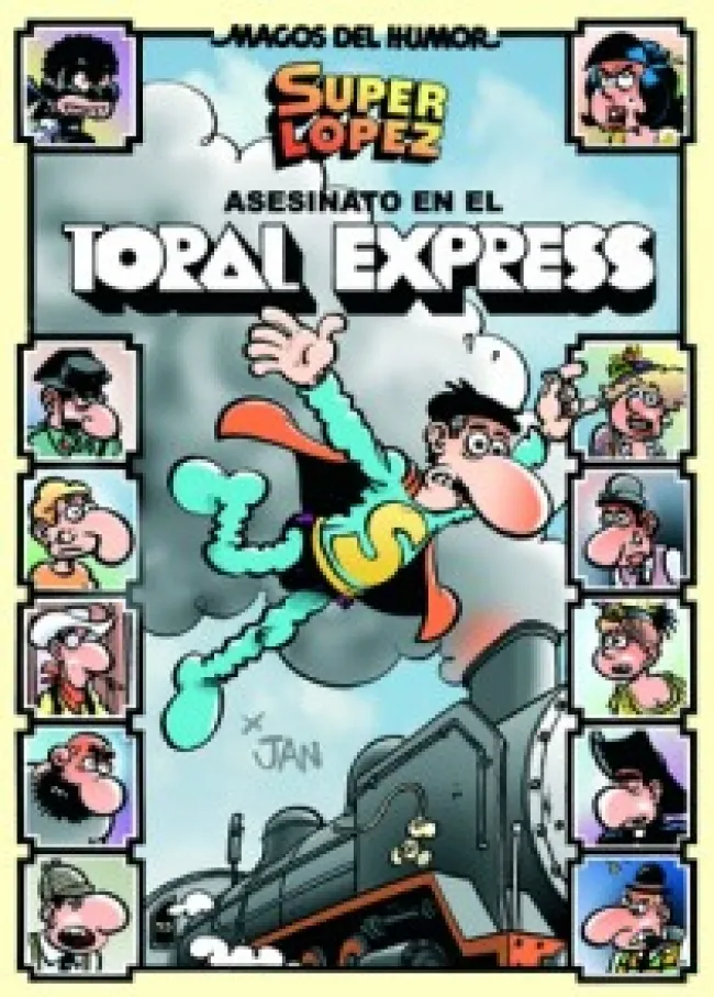 Asesinato en el Toral Expres (Magos del Humor Superlópez 150)