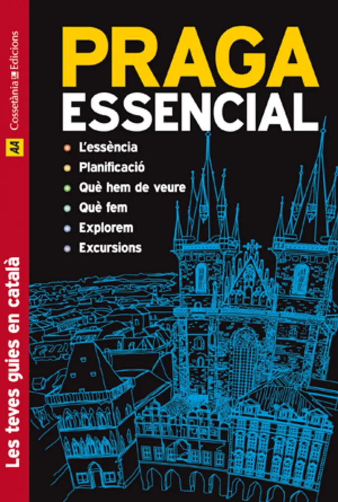 PRAGA ESSENCIAL -LES TEVES GUIES EN CATALA-