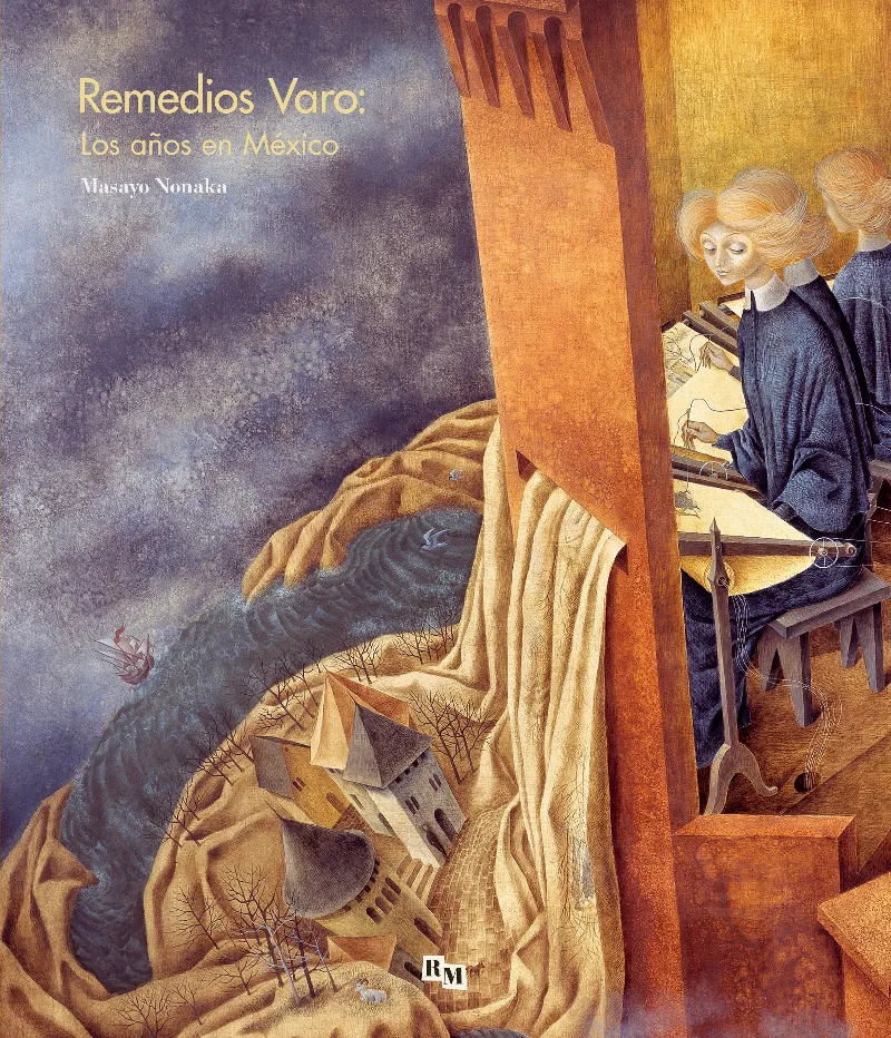 REMEDIOS VARO.LOS AÑOS EN MÉXICO