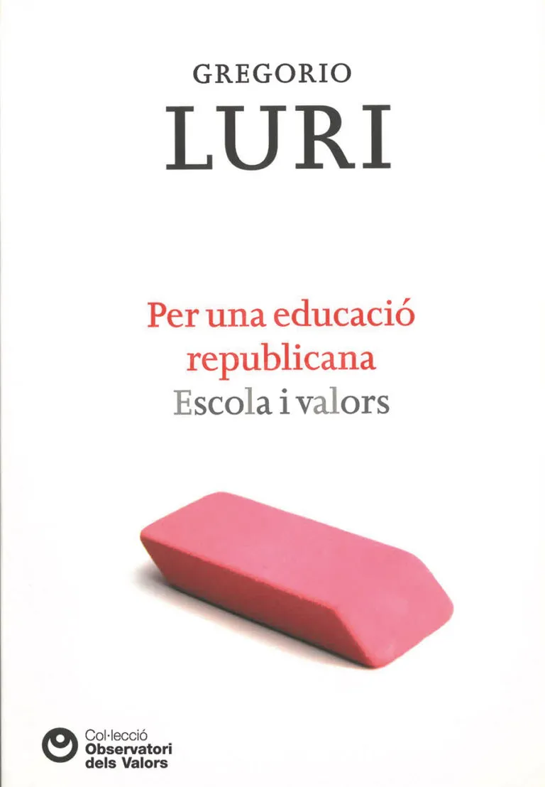 PER UNA EDUCACIO REPUBLICANA -ESCOLA I VALORS-