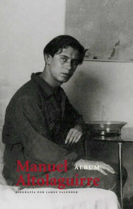 MANUEL ALTOLAGUIRRE -ALBUM-