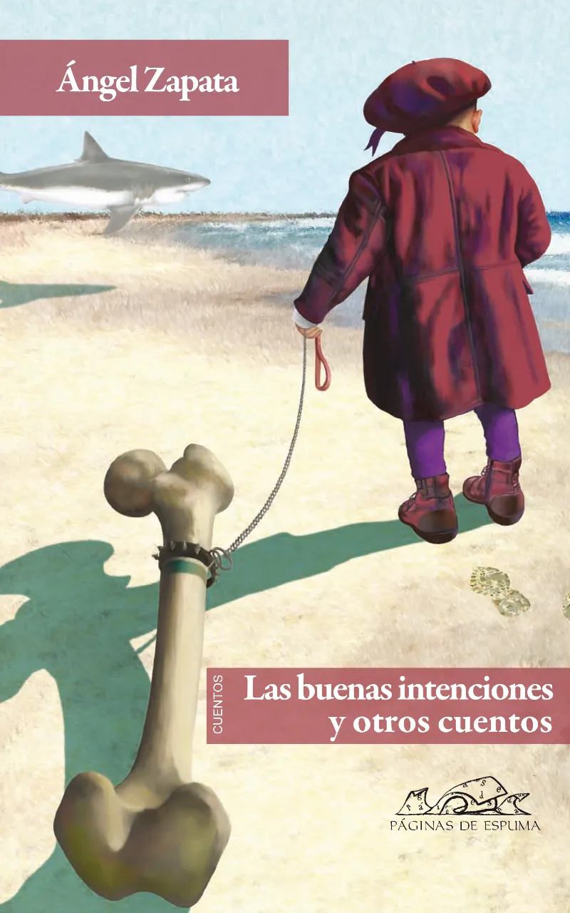 BUENAS INTENCIONES Y OTROS CUENTOS,LAS