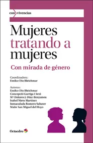 MUJERES TRATANDO A MUJERES -CON MIRADA DE GENERO-