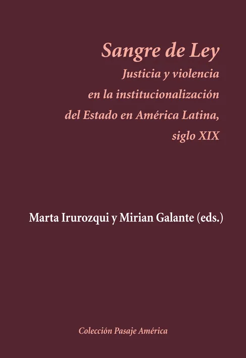 SANGRE DE LEY -JUSTICIA Y VIOLECNIA EN LA INSTITUC