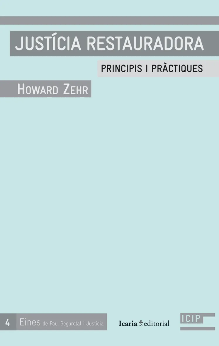 JUSTICIA RESTAURADORA -PRINCIPIS I PRACTIQUES-