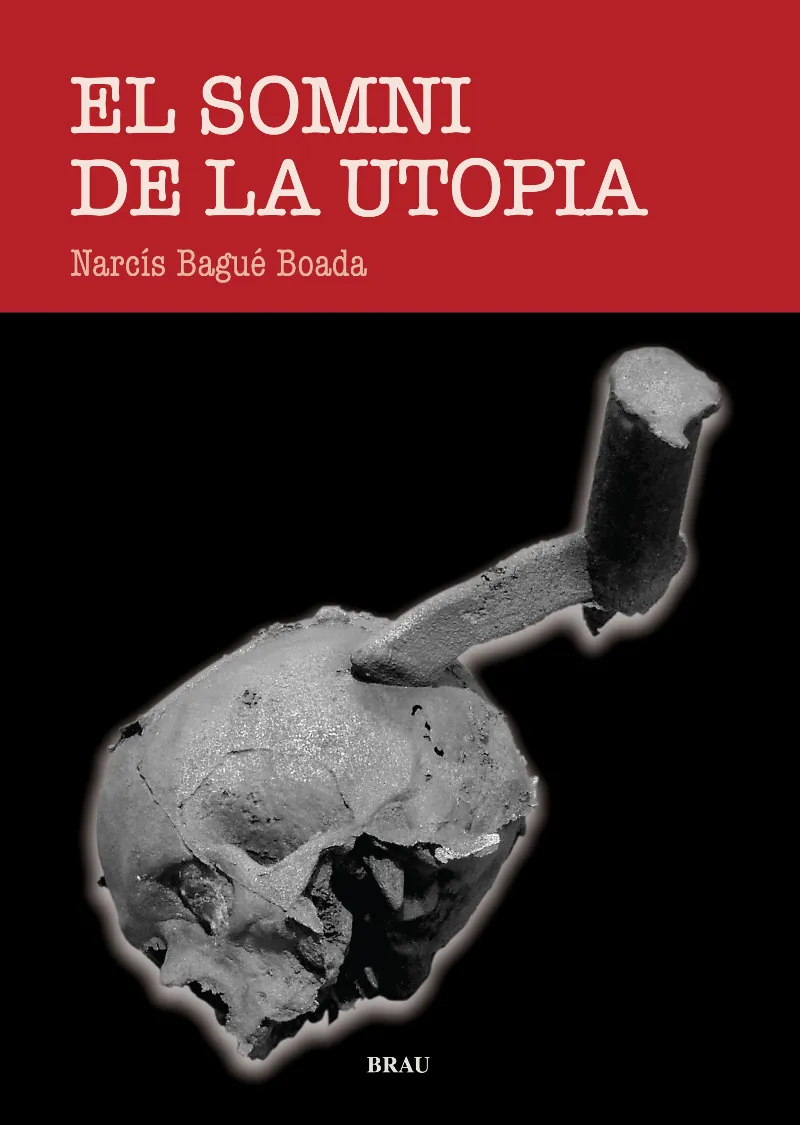 EL SOMNI DE LA UTOPIA