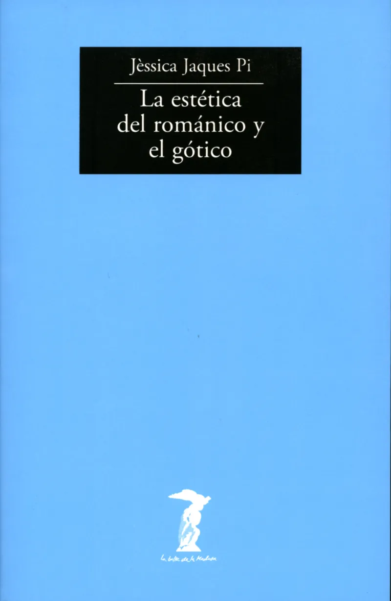 ESTETICA DEL ROMANICO Y EL GOTICO,LA