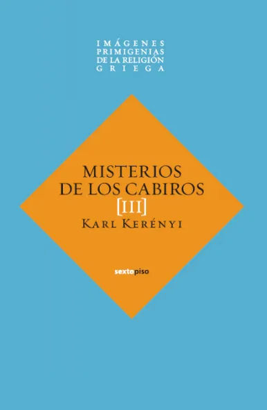MISTERIOS DE LOS CABIROS III