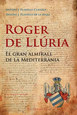 ROGER DE LLURIA -EL GRAN ALMIRALL DE LA