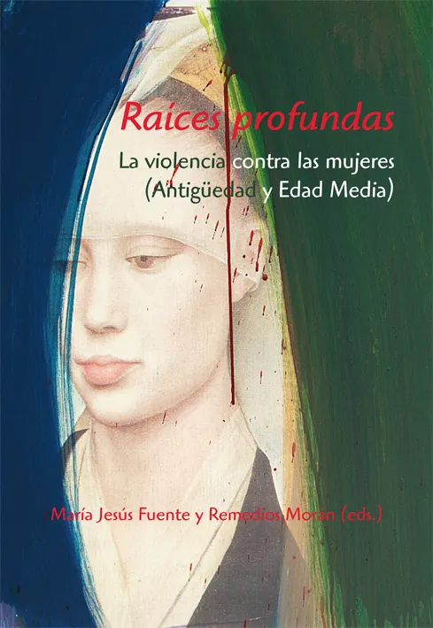 RAICES PROFUNDAS -LA VIOLENCIA CONTRA LAS MUJERES