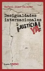 DESIGUALDADES INTERNACIONALES JUSTICIA YA