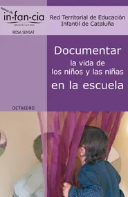 Documentar la vida de los niños y las niñas en la escuela