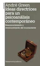 IDEAS DIRECTRICES PARA UN PSICOANALISIS CONTEMPORA