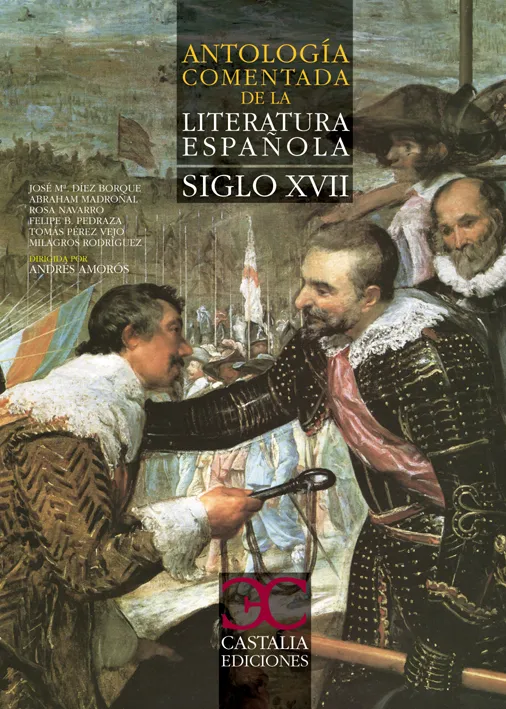 ANTOLOGIA COMENTADA DE LA LITERATURA ESPAÑOLA