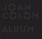 JOAN COLOM ALBUM