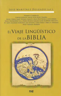 VIAJE LINGUISTICO DE LA BIBLIA,EL