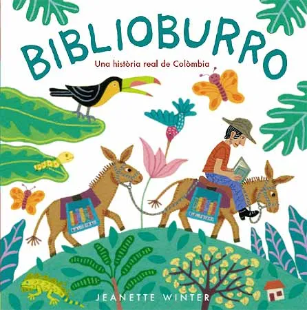 BIBLIOBURRO -UNA HISTORIA REAL DE COLOMBIA-