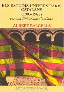 ESTUDIS UNIVERSITARIS CATALANS 1903-1985,ELS